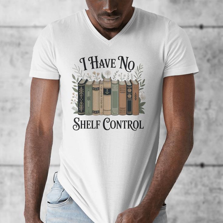 I Have No Shelf Control Book Lover Pun Reader Humor Men's V-Neck T-Shirt I Have No Shelf Control Book Lover Pun Reader Humor Men's V-Neck T-Shirt