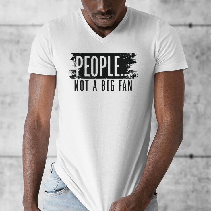 People Not A Big Enthusiast Introvert Sarcasm Quote Men's V-Neck T-Shirt