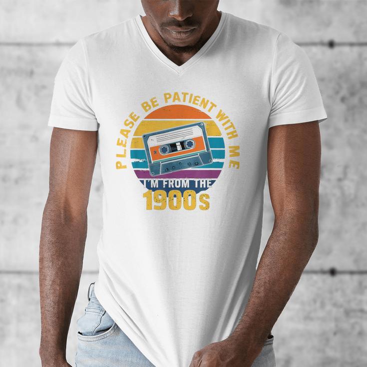 Please Be Patient With Me I'm From The 1900s Dad Men's V-Neck T-Shirt Please Be Patient With Me I'm From The 1900s Dad Men's V-Neck T-Shirt