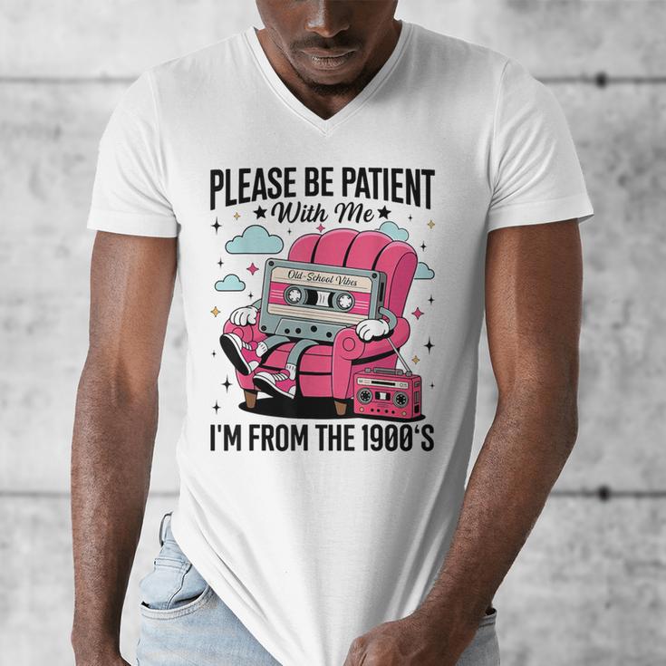 Please Be Patient I'm From The 1900s Retro Cassette Men's V-Neck T-Shirt Please Be Patient I'm From The 1900s Retro Cassette Men's V-Neck T-Shirt