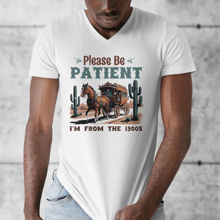 Please Be Patient I'm From The 1900s Stagecoach Western Vint Men's V-Neck T-Shirt Please Be Patient I'm From The 1900s Stagecoach Western Vint Men's V-Neck T-Shirt