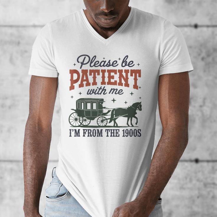 Please Be Patient I'm From The 1900s Throwback Men's V-Neck T-Shirt Please Be Patient I'm From The 1900s Throwback Men's V-Neck T-Shirt