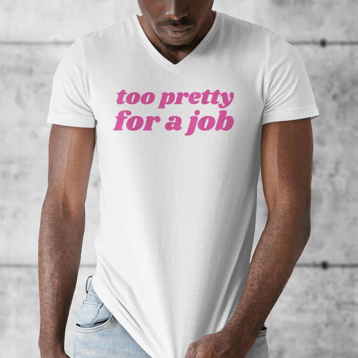 Too Pretty For a Job Y2k Aesthetic 2000s Nostalgia Men's V-Neck T-Shirt