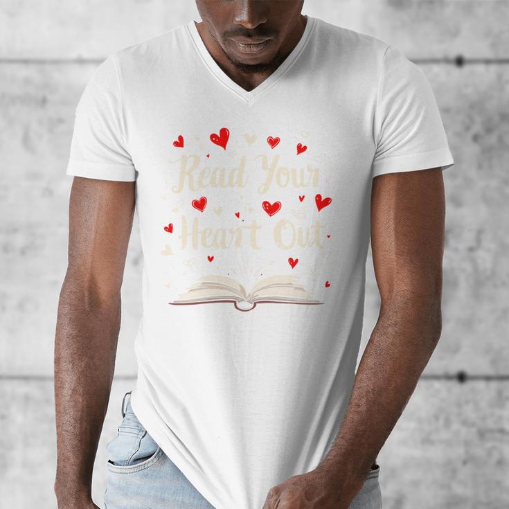 Read Your Heart Out Valentines Day Book And Reading Lovers Men's V-Neck T-Shirt Read Your Heart Out Valentines Day Book And Reading Lovers Men's V-Neck T-Shirt