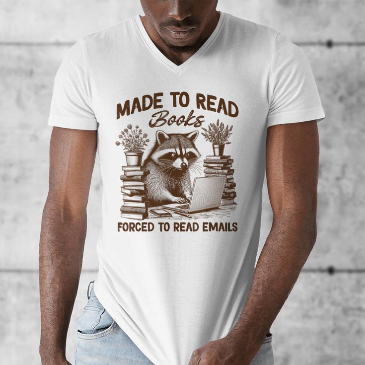 Reading Book Lover Made To Read Books Forces To Read Emails Men's V-Neck T-Shirt