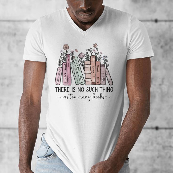 Reading There Is No Such Thing As Too Many Books Librarian Men's V-Neck T-Shirt Reading There Is No Such Thing As Too Many Books Librarian Men's V-Neck T-Shirt