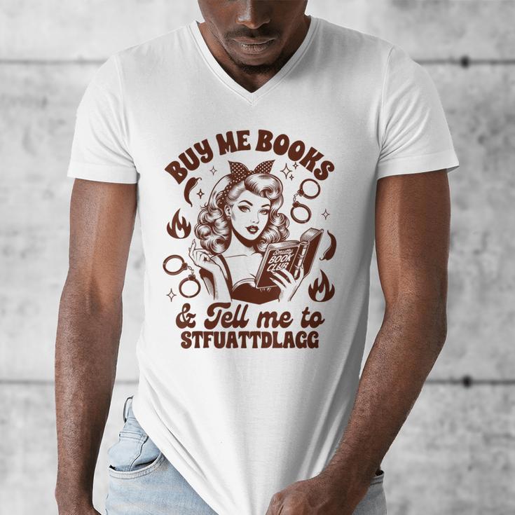 Smut Reader Spicy Buys Me Books & Tells Me To Stfuattdlagg Men's V-Neck T-Shirt
