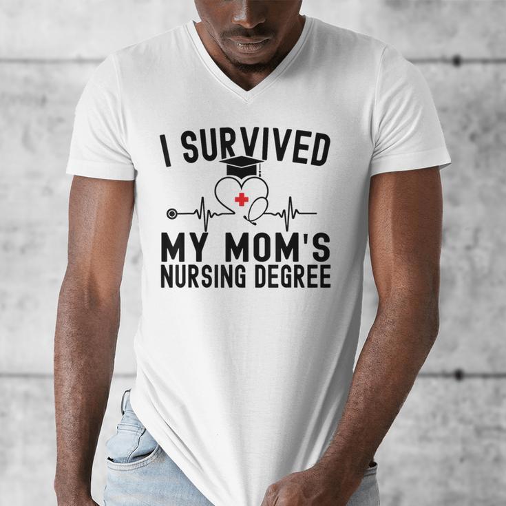 I Survived My Mom's Nursing Degree Nursing School Graduation Men's V-Neck T-Shirt