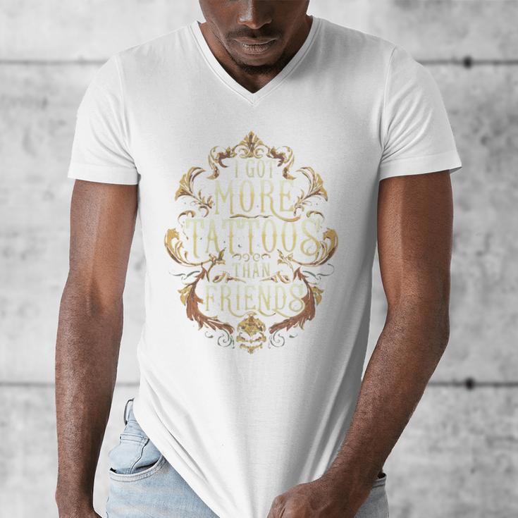 I Have More Tattoos Than Friends Introvert Men's V-Neck T-Shirt I Have More Tattoos Than Friends Introvert Men's V-Neck T-Shirt