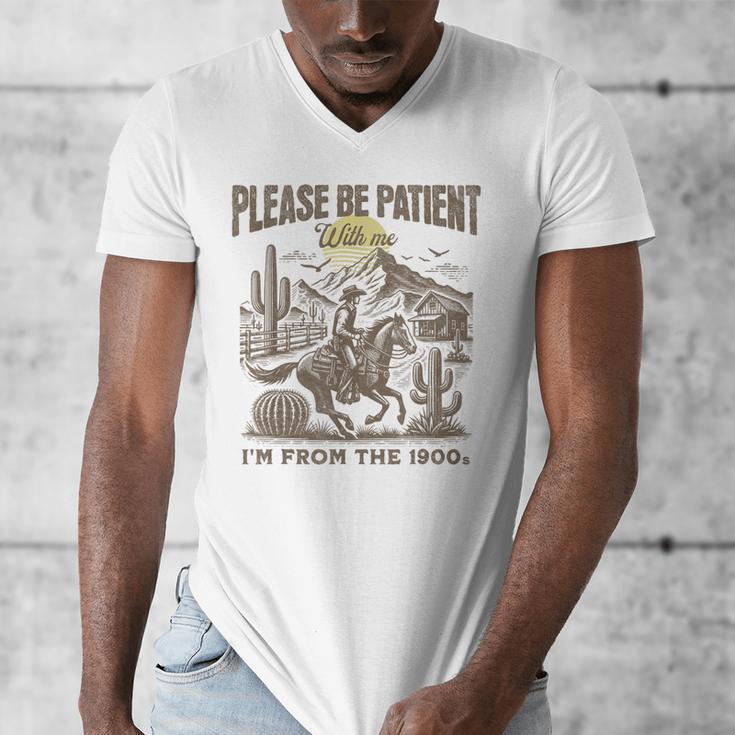 Western Please Be Patient With Me I'm From The 1900s Men's V-Neck T-Shirt Western Please Be Patient With Me I'm From The 1900s Men's V-Neck T-Shirt