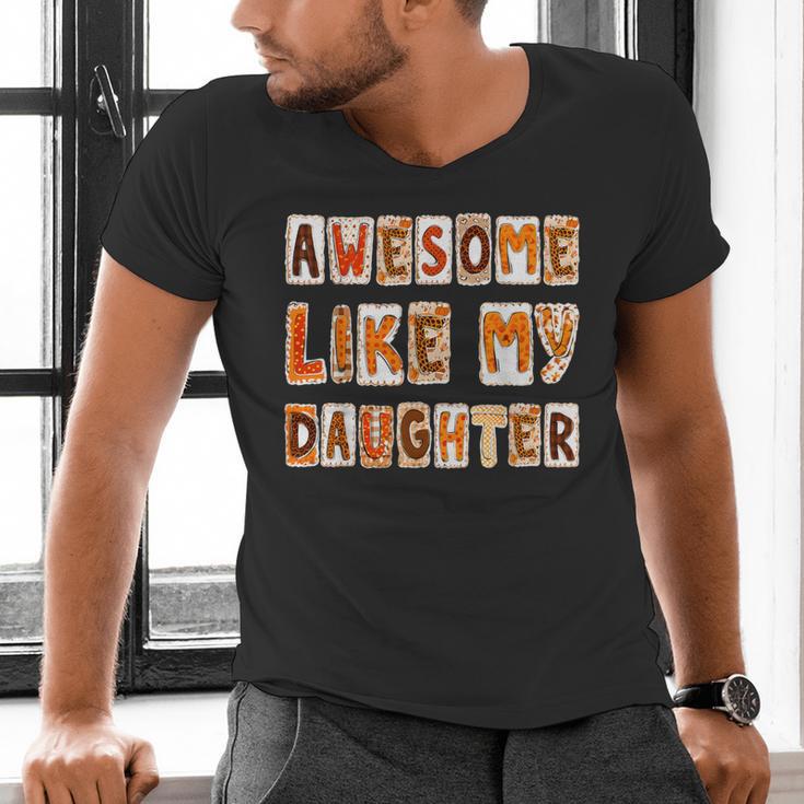 Awesome Like My Daughter For Men Dad Fathers Day Men's V-Neck T-Shirt