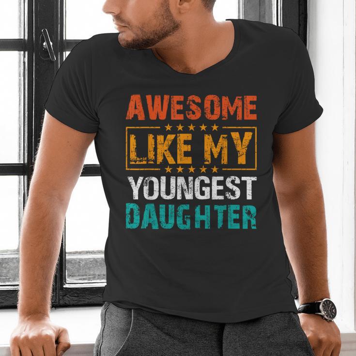 Awesome Like My Youngest Daughter Father’s Day Humor Dad Mom Men's V-Neck T-Shirt Awesome Like My Youngest Daughter Father’s Day Humor Dad Mom Men's V-Neck T-Shirt