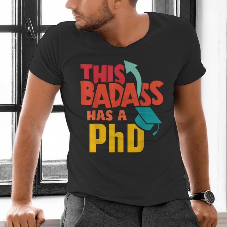 This Badass Has a PhD Doctor Graduation Men's V-Neck T-Shirt