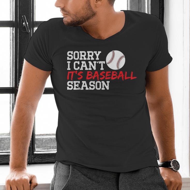 Baseball Mom Dad Sorry I Can'T It'S Baseball Season Men's V-Neck T-Shirt Baseball Mom Dad Sorry I Can'T It'S Baseball Season Men's V-Neck T-Shirt