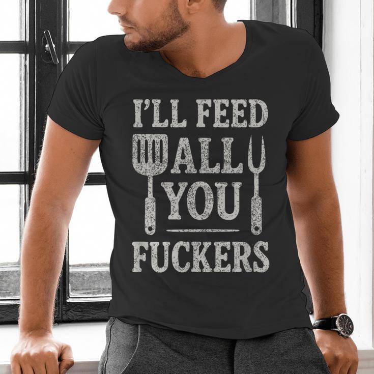 BBQ I’Ll Feed All You Fuckers BBQ Dad Cooking Grilling Men's V-Neck T-Shirt