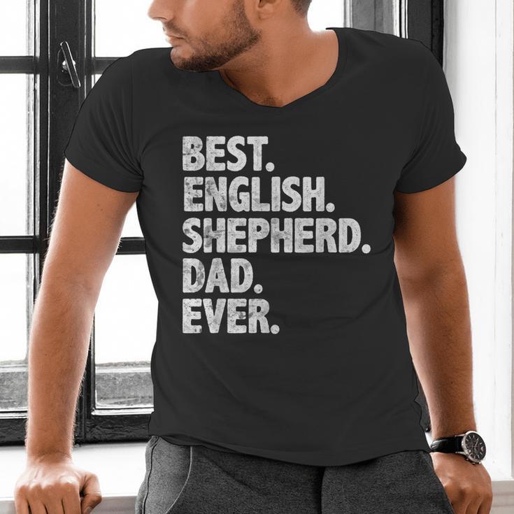 Best English Shepherd Dad Ever Dog Owner Daddy Father's Day Men's V-Neck T-Shirt