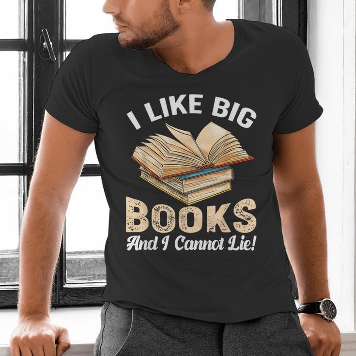 I Like Big Books And I Cannot Lie Book Reading Men's V-Neck T-Shirt