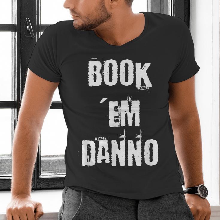 Book 'Em Danno Men's V-Neck T-Shirt