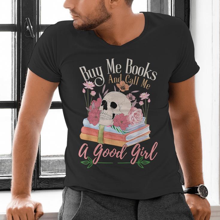 Book Lover Saying Buy Me Books And Call Me A Good Girl Men's V-Neck T-Shirt