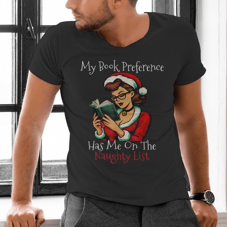 My Book Preference Has Me On The Naughty List Christmas Xmas Men's V-Neck T-Shirt