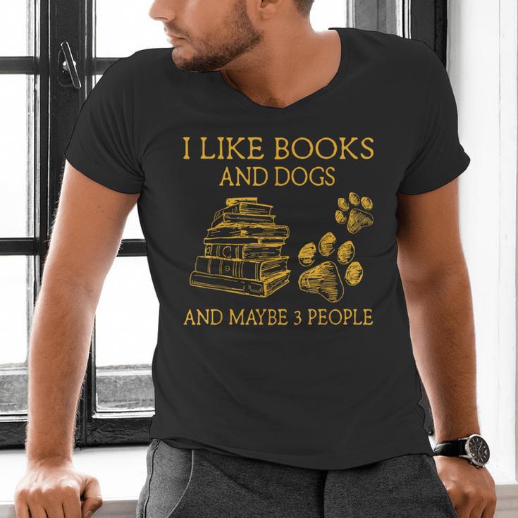 I Like Books And Dogs And Maybe 3 People Book Dog Lovers Men Women Men's V-Neck T-Shirt I Like Books And Dogs And Maybe 3 People Book Dog Lovers Men Women Men's V-Neck T-Shirt