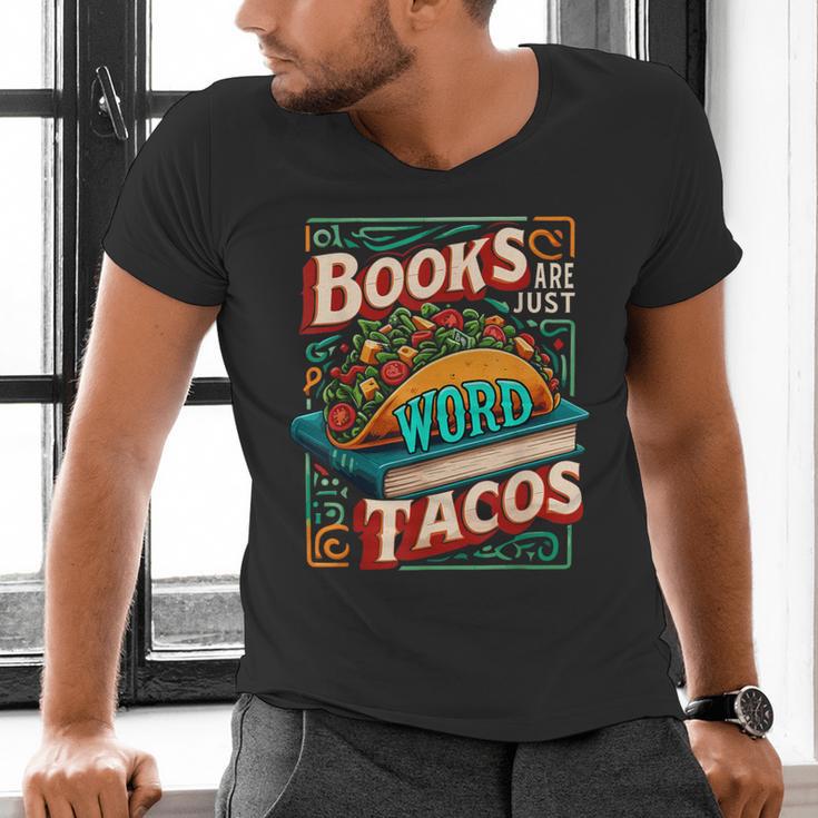 Books Are Just Word Tacos Shirt Book Shirts Reader Men's V-Neck T-Shirt