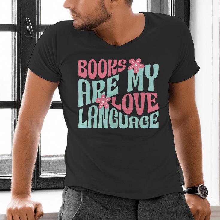Books Are My Love Language Book Lover Reading Men's V-Neck T-Shirt