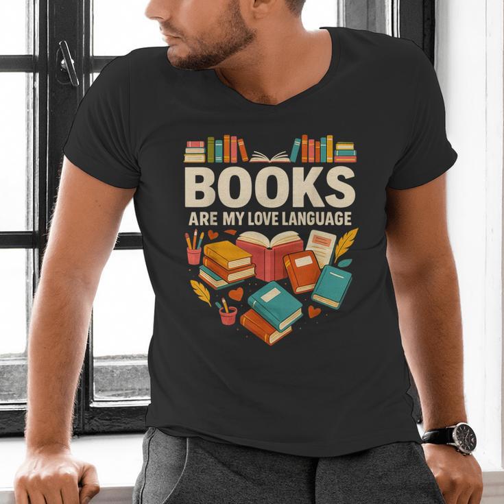 Books Are My Love Language Reading Lover Librarian Valentine Men's V-Neck T-Shirt Books Are My Love Language Reading Lover Librarian Valentine Men's V-Neck T-Shirt