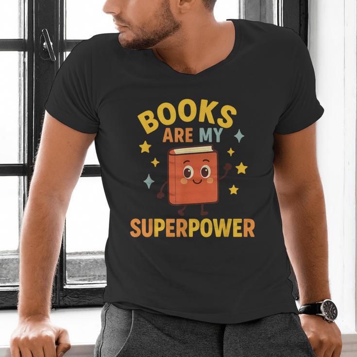 Books Are My Superpower Cute Reading Lover Men's V-Neck T-Shirt Books Are My Superpower Cute Reading Lover Men's V-Neck T-Shirt