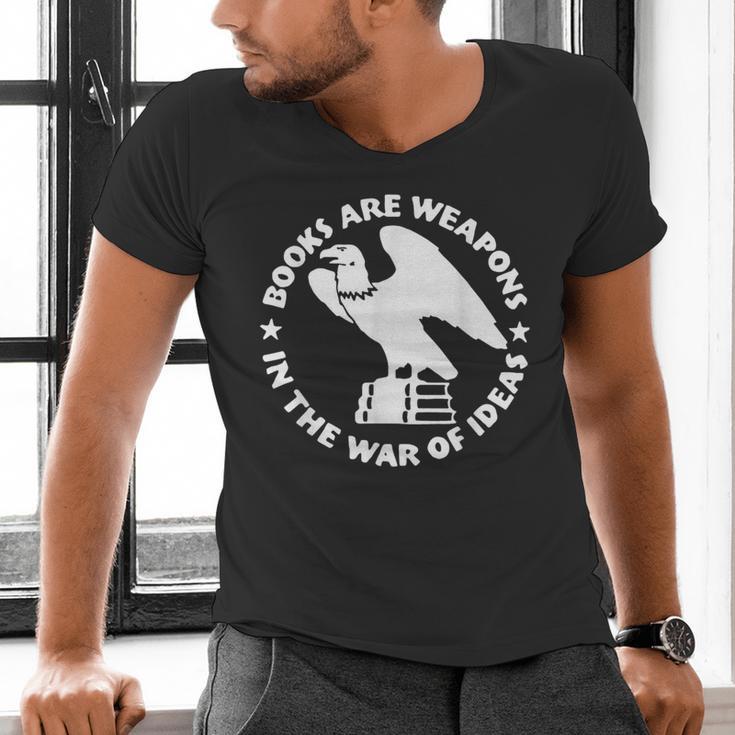 Books Are Weapons In The War Of Ideas Men's V-Neck T-Shirt