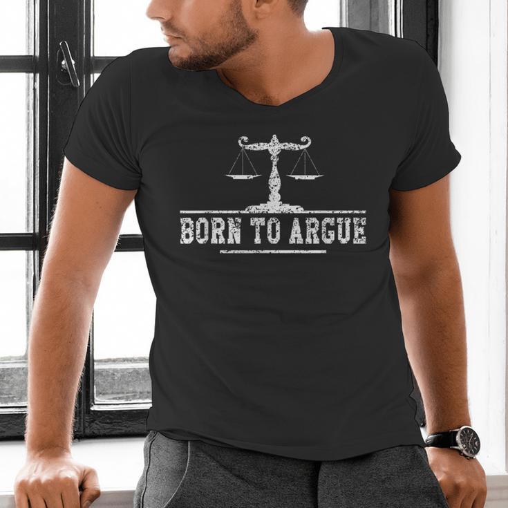 Born To Argue Advocate Attorney Law Graduation Lawyer Men's V-Neck T-Shirt