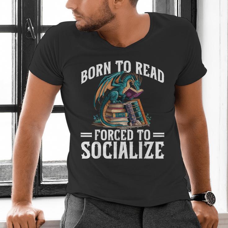 Born To Read Forced To Socialize Dragon Books Reading Men's V-Neck T-Shirt