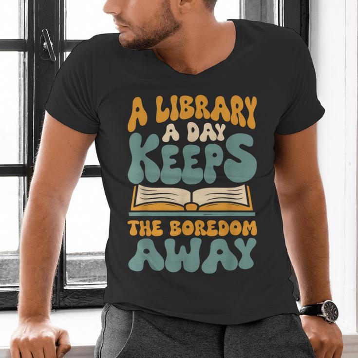 Borrow Books A Library A Day Keeps The Boredom Away Reading Men's V-Neck T-Shirt Borrow Books A Library A Day Keeps The Boredom Away Reading Men's V-Neck T-Shirt