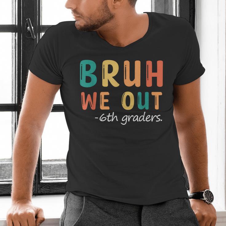 Bruh We Out 6th Graders Sixth Grade Graduation Men's V-Neck T-Shirt
