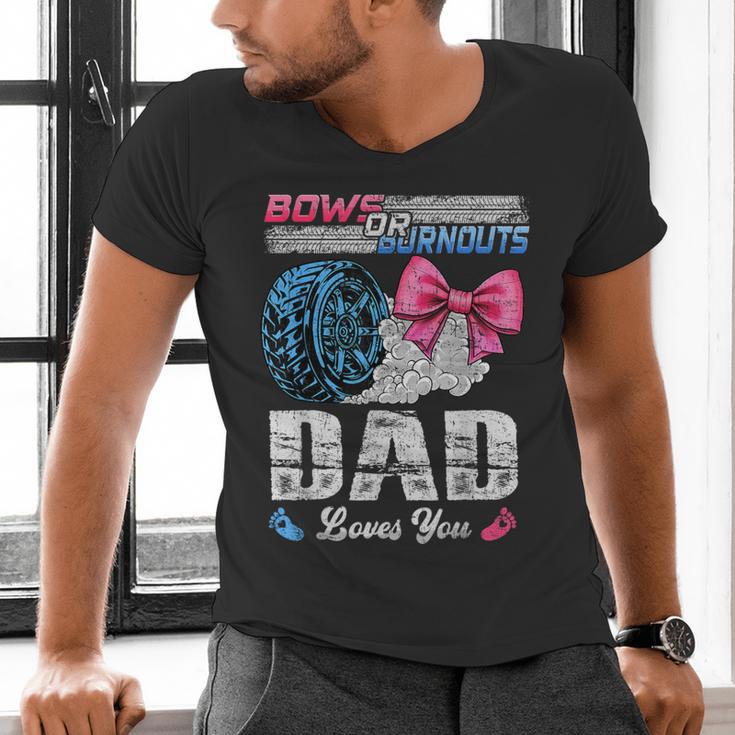 Burnouts Or Bows Your Dad Loves You Gender Reveal Men's V-Neck T-Shirt