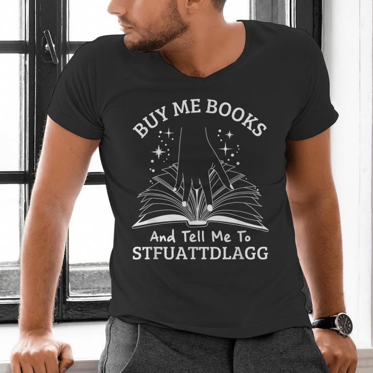 Buy Me Books And Tell Me To STFUATTDLAGG Smutt Book Reader Men's V-Neck T-Shirt