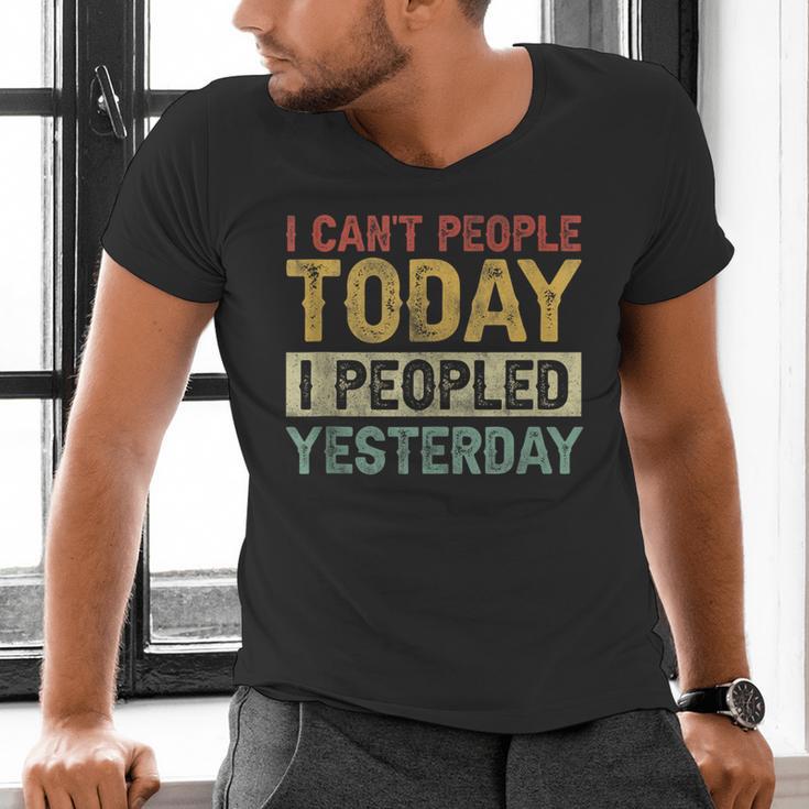 I Can't People Today I Peopled Yesterday Introvert Men's V-Neck T-Shirt