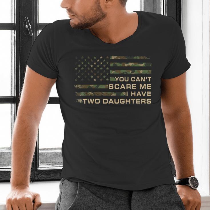 You Can’t Scare Me I Have Two Daughters Fathers Day Dad Men's V-Neck T-Shirt