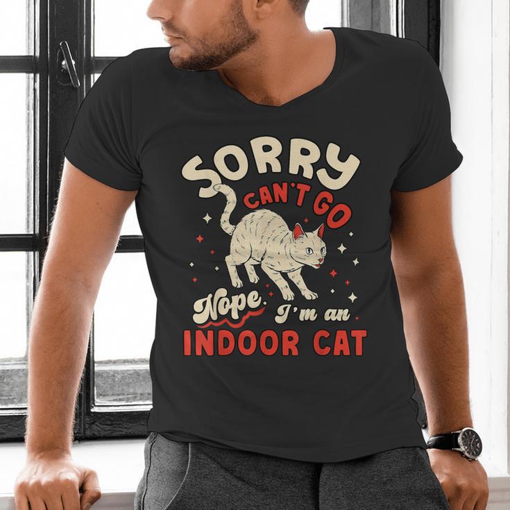 Cat Lover Sorry Cant Go Im An Indoor Introvert Cat Mom Men's V-Neck T-Shirt Cat Lover Sorry Cant Go Im An Indoor Introvert Cat Mom Men's V-Neck T-Shirt