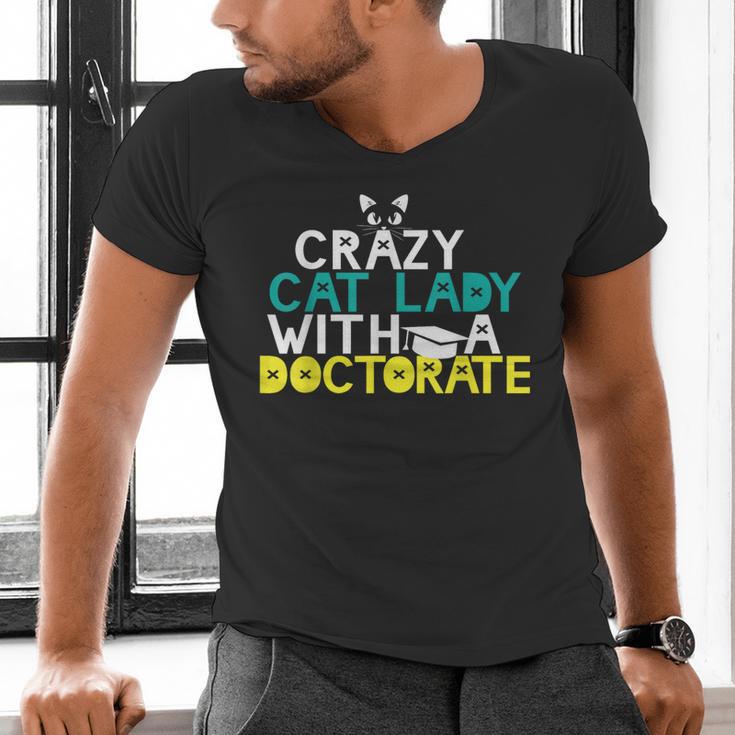 Crazy Cat Lady Doctorate Graduation T-Shirt Phd EdD Men's V-Neck T-Shirt