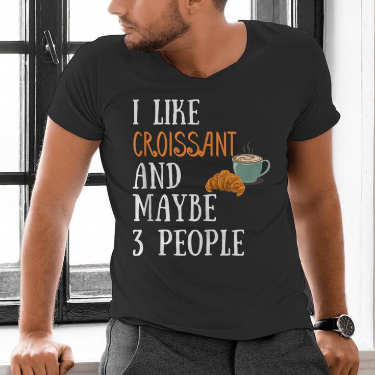 I Like Croissant And Maybe 3 People Baking Introvert Foodie Men's V-Neck T-Shirt