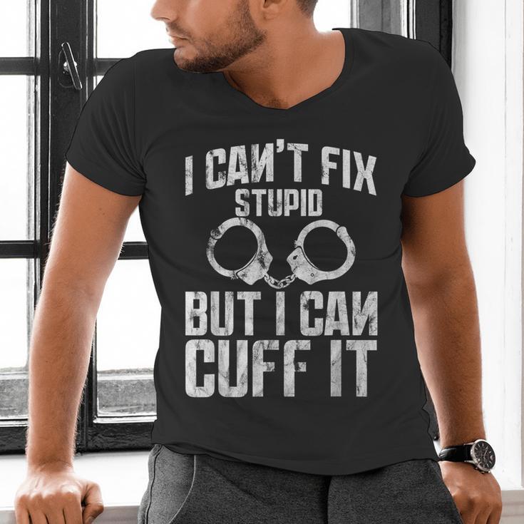 I Cuff Stupid Police OfficerShirt Academy Graduation Men's V-Neck T-Shirt