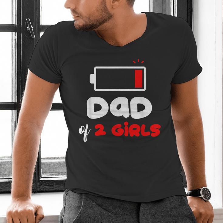 Dad Of 2 Girls Low Battery Daddy Of Two Girls Father Men's V-Neck T-Shirt