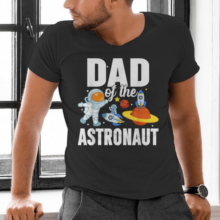 Dad Of The Astronaut Space Astronaut Birthday Family Men's V-Neck T-Shirt