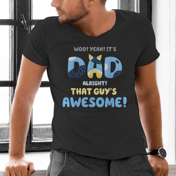 My Dad Is Awesome Fathers Day Shirt From Son Daughter Wife Men's V-Neck T-Shirt