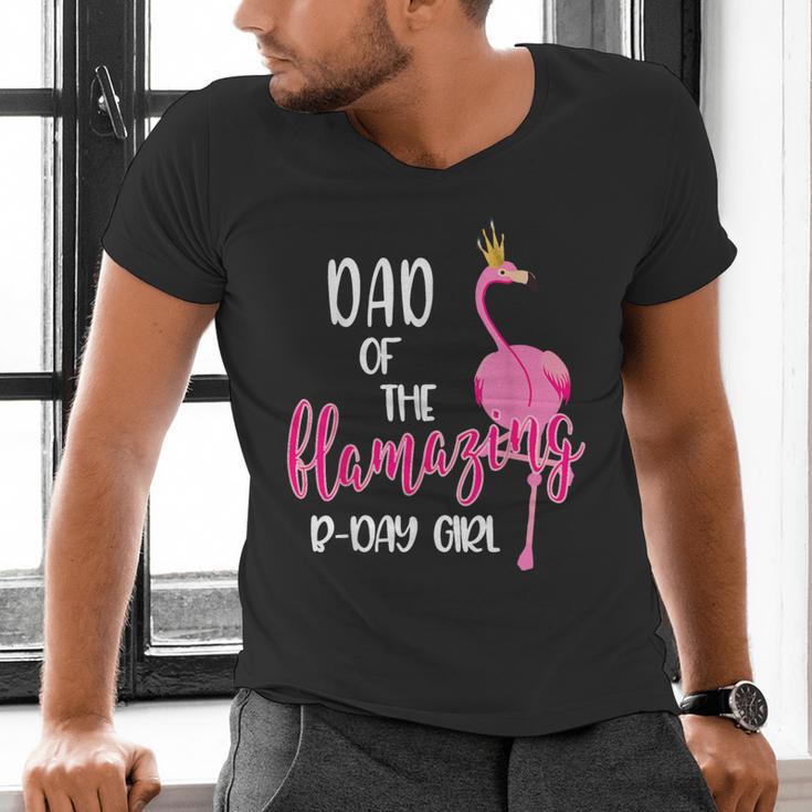 Dad Of B-Day Girl Flamazing Pink Flamingo Birthday Party Men's V-Neck T-Shirt Dad Of B-Day Girl Flamazing Pink Flamingo Birthday Party Men's V-Neck T-Shirt