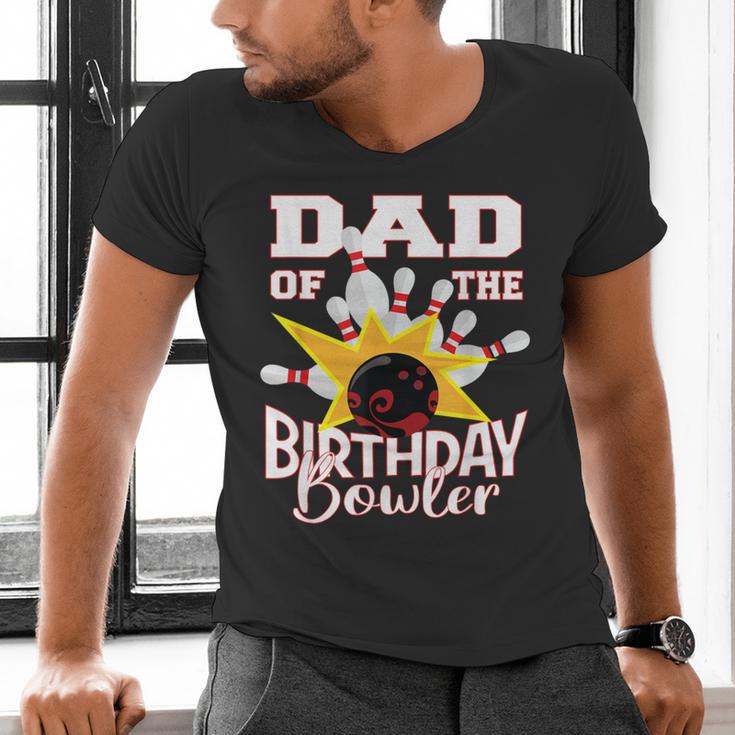 Dad Of The Birthday Bowler Kid Bowling Party Men's V-Neck T-Shirt Dad Of The Birthday Bowler Kid Bowling Party Men's V-Neck T-Shirt