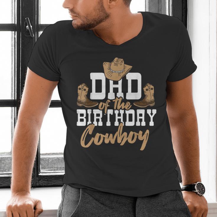 Dad Of The Birthday Cowboy Themed Birthday Boy Rodeo Cowboy Men's V-Neck T-Shirt