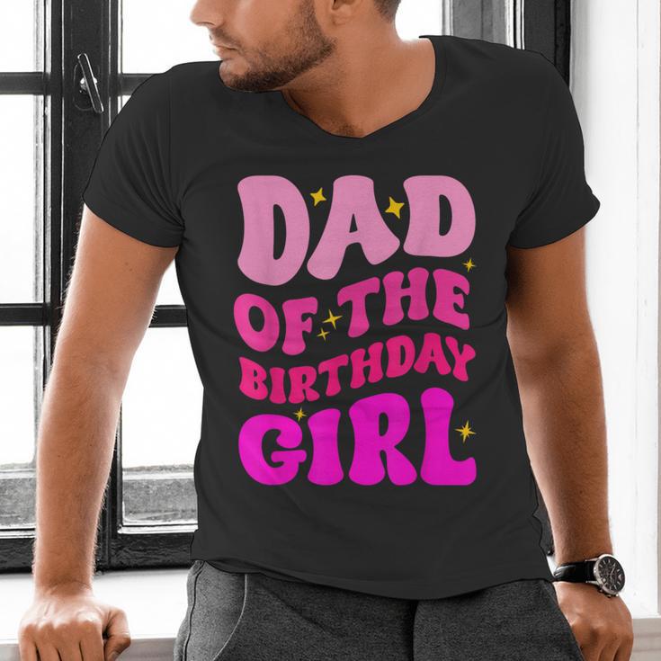 Dad Of The Birthday Girl Party Girls Daddy Birthday Party Men's V-Neck T-Shirt