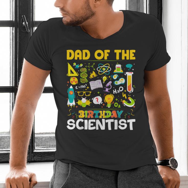 Dad Of The Birthday Scientist Matching Science Birthday Men's V-Neck T-Shirt